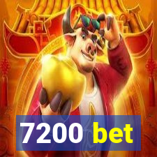 7200 bet